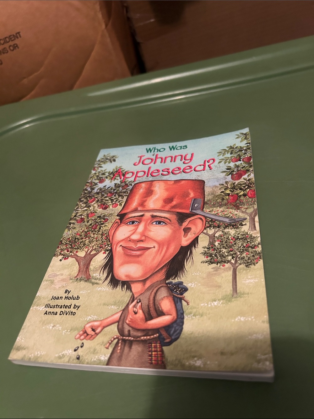 Title who was Johnny Appleseed?book  by Joan Holub